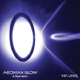 Vir Unis - Aeonian Glow (A New Aeon)