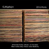 K.Markov - 2016 Works