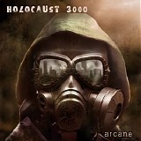 Arcane - Holocaust 3000