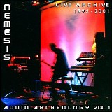 Nemesis - Live Archive Vol.1 - Audio Archeology (Exp. Edition)