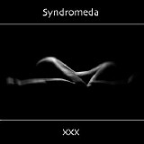 Syndromeda - XXX