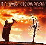 Maxxess - The Sequel