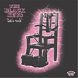 The Black Keys - Go / Eagle Birds / Lo/Hi