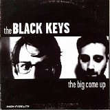 The Black Keys - The Big Come Up