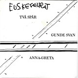 Euskefeurat - TvÃ¥ SpÃ¥r