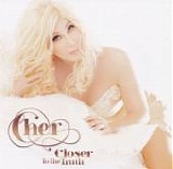 Cher - Closer To The Truth