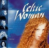 Celtic Woman - Celtic Woman