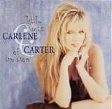 Carlene Carter - Little Acts Of Treason