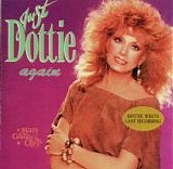 Dottie West - Just Dottie Again