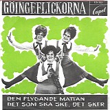 GÃ¶ingeflickorna - Den Flygande Mattan / det Som Ska Ske, Det Sker