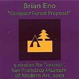 Brian Eno - Compact Forest Proposal