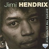 Jimi Hendrix - Before The Experience
