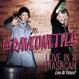 The Raveonettes - Love In A Trashcan