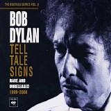 Bob Dylan - Tell Tale Signs: The Bootleg Series Vol. 8