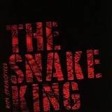Rick Springfield - The Snake King