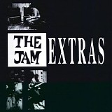 Jam, The - Extras: A Collection of Rarities