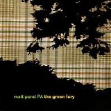 Matt Pond PA - The Green Fury