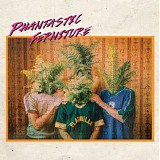 Phantastic Ferniture - Phantastic Ferniture