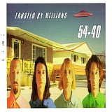 54-40 - Trusted By Millions