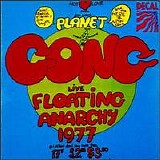 Gong - Floating Anarchy 1977 (Live)