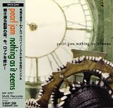 Pearl Jam - Nothing As It Seems (Sony)