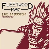 Fleetwood Mac - Live In Boston Volume 1
