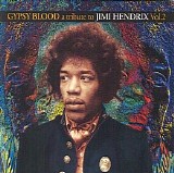 Jimi Hendrix - Gypsy Blood A Tribute To Jimi Hendrix Vol.2