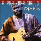 Alpha Yaya Diallo - Djama