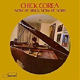 Chick Corea - Now He Sings,now He Sobs (Remastered 2019)