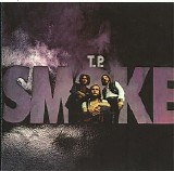 T.P. Smoke - T.P. Smoke