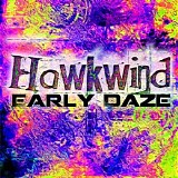 Hawkwind - Early Daze