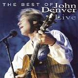 John Denver - The Best Of John Denver Live