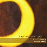 Robin Guthrie, Harold Budd - After the Night Falls