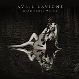 Avril Lavigne - Head Above Water