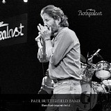 Paul Butterfield Band - Rockpalast: Blues Rock Legends Vol. 2
