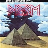 Prism - Over 60 Minutes With...