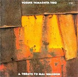 Yosuke Yamashita - A Tribute To Mal Waldron