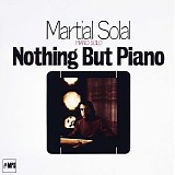 Martial Solal - Nothing But Piano (Vinyl)