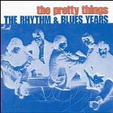 Pretty Things - The Rhythm & Blues Years 2001 EAC FLAC - The Rhythm & Blues Years Disc 2