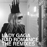 Lady Gaga - Bad Romance Remixes