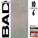 Bad Company - 10 From 6