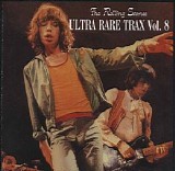The Rolling Stones - Ultra Rare Trax, Vol. 8