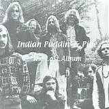 Indian Puddin' & Pipe - The Lost Album