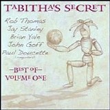 Rob Thomas - The Best Of Tabitha's Secret Vol. # 1