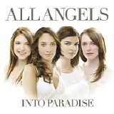 All Angels - Into Paradise