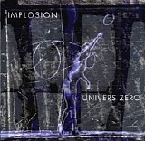Univers Zero - Implosion