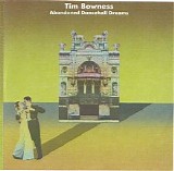 Tim Bowness - Abandoned Dancehall Dreams