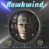 Hawkwind - The Machine Stops