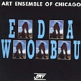 Art Ensemble Of Chicago - Eda Wobu