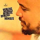 Charles Mingus - Mingus Mingus Mingus Mingus Mingus